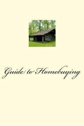 Guide to Homebuying by Laura Troth 9781495346538