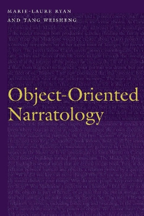 Object-Oriented Narratology by Marie-Laure Ryan 9781496238795