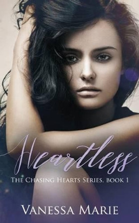 Heartless by Vanessa Marie 9781497478152
