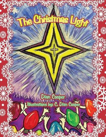 The Christmas Light by Dian Cooper 9781489740601 The Christmas Light by Dian Cooper 9781489740601