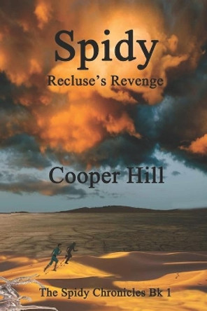 Spidy Recluse's Revenge by Cooper Hill 9781694080028