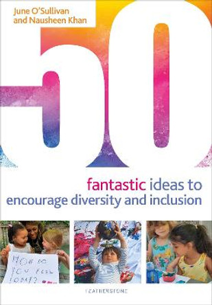 50 Fantastic Ideas to Encourage Diversity and Inclusion by June O'Sullivan
