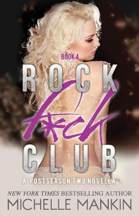 Rock F*ck Club by Michelle Mankin 9781705908068