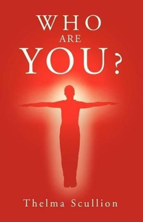 Who Are You ? by Thelma Scullion 9781452503394