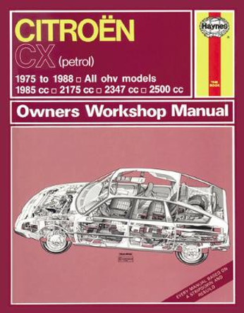 Citroen CX Owner's Workshop Manual by Haynes Publishing