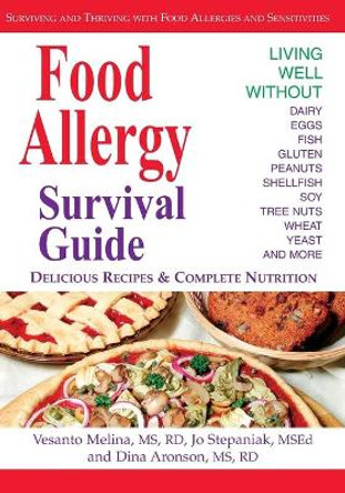 Food Allergy Survival Guide by Vesanto R. D. Melina 9781570671630