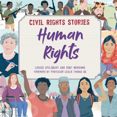 Civil Rights Stories: Human Rights by Louise Spilsbury