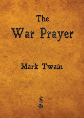 The War Prayer by Mark Twain 9781603865661