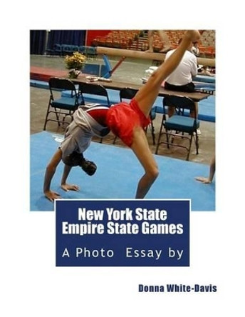 New York State Empire State Games by Donna White-Davis 9781477406250