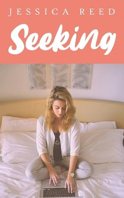Seeking by Jessica Reed 9781636615110