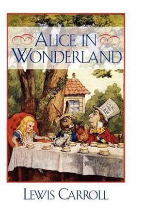 Alice in Wonderland by Lewis Carroll 9781619490222