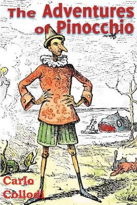 The Adventures of Pinocchio by Carlo Collodi 9781612030944