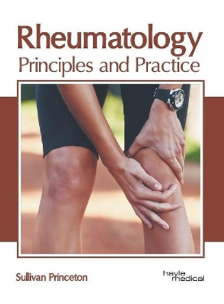 Rheumatology: Principles and Practice by Sullivan Princeton 9781632417633