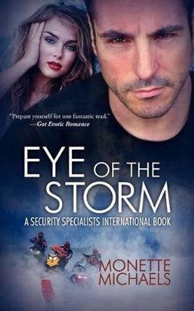 Eye of the Storm: Security Specialists International by Monette Michaels 9781467978750