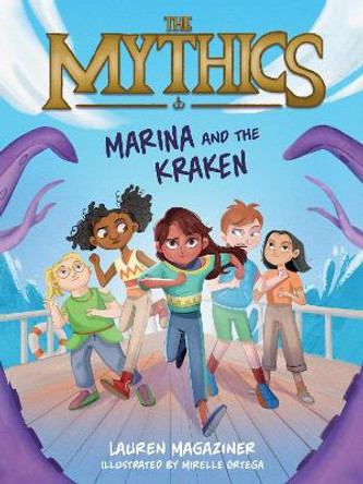 The Mythics #1: Marina and the Kraken by Lauren Magaziner