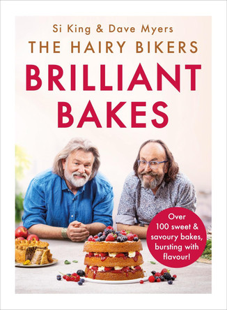 The Hairy Bikers' Brilliant Bakes by Hairy Bikers