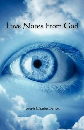 Love Notes From God by Joseph Charles Sefron 9781442185753