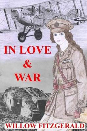 In Love & War by Willow Fitzgerald 9781537028798