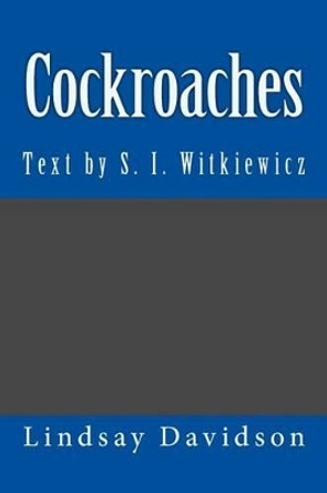 Cockroaches by S I Witkiewicz 9781491001455