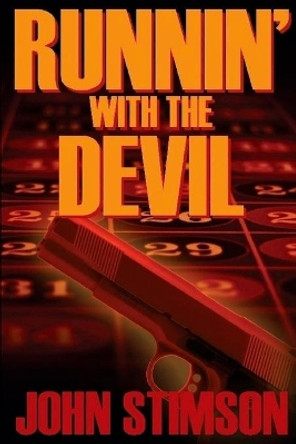 Runnin' with the Devil by John Stimson 9781537725260