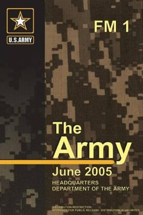 The Army (FM 1) by Department Of the Army 9781480008748