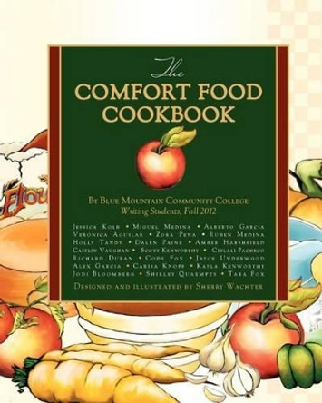 The Comfort Food Cookbook by Sherry Wachter 9781481044288