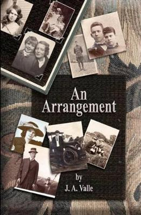 An Arrangement by J A Valle 9781419625107