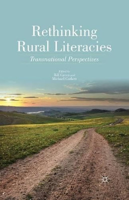 Rethinking Rural Literacies: Transnational Perspectives by Michael Corbett 9781349446223