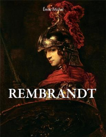 Rembrandt by Emile Michel