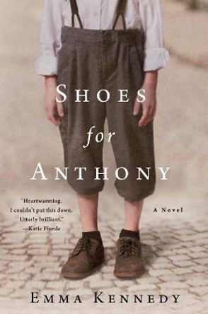 Shoes for Anthony by Emma Kennedy 9781250090966