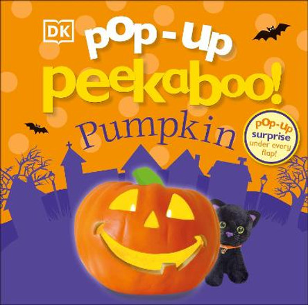 Pop-Up Peekaboo! Pumpkin: Pop-Up Surprise Under Every Flap! by DK