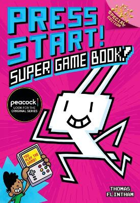 Super Game Book!: A Branches Special Edition (Press Start! #14) by Thomas Flintham 9781338828801