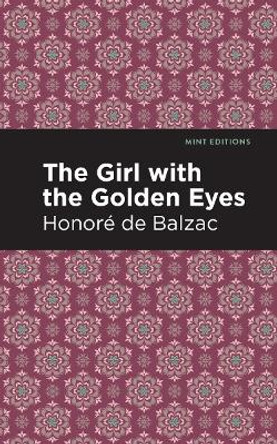 The Girl with the Golden Eyes by Honore de Balzac 9781513268330