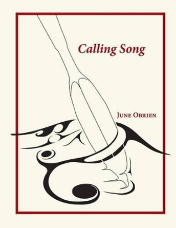 Calling Song by June Obrien 9781492365563