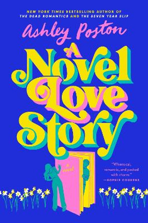 A Novel Love Story by Ashley Poston 9780593640975