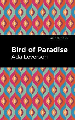 Bird of Paradise by Ada Leverson 9781513283166