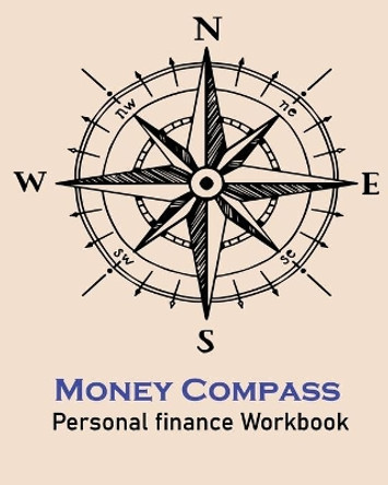 Money Compass Personal Finance Workbook by Ruks Rundle 9781709247606