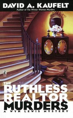 Ruthless Realtor Murders by David a Kaufelt 9781476747989