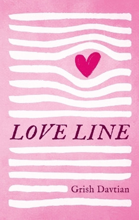 Love Line by Grish Davtian 9781666755008