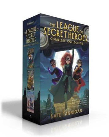 The League of Secret Heroes Complete Collection: Cape; Mask; Boots by Kate Hannigan