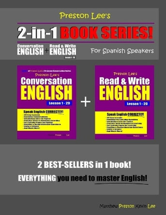 Preston Lee's 2-in-1 Book Series! Conversation English & Read & Write English Lesson 1 - 20 For Spanish Speakers by Matthew Preston 9781675718957
