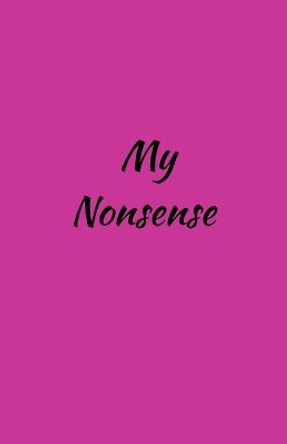 My Nonsense by Jen Wilson 9781687522863