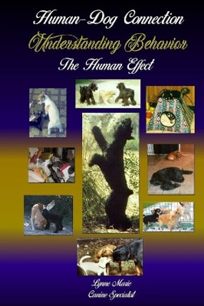 Understanding Behavior: The Human Effect by Lynne Marie 9781701593367