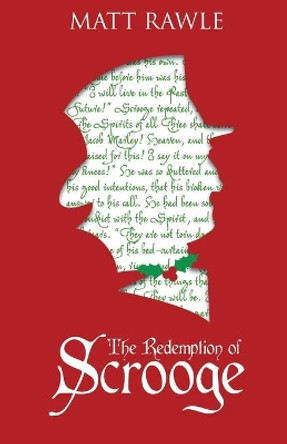 Redemption of Scrooge, The by Matt Rawle 9781501823077