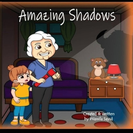 Amazing Shadows by Wassila Sayid 9781708717001