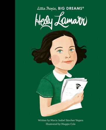 Hedy Lamarr: Volume 93 Maria Isabel Sanchez Vegara 9780711246683
