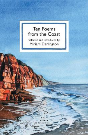 Ten Poems from the Coast by Miriam Darlington