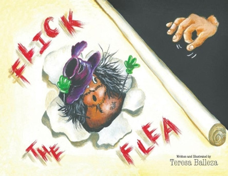 Flick the Flea by Teresa Balleza 9781640881235