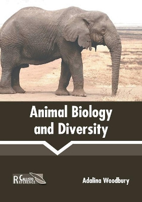 Animal Biology and Diversity by Adalina Woodbury 9781641161251