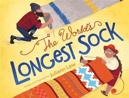 The World's Longest Sock by Juliann Law
